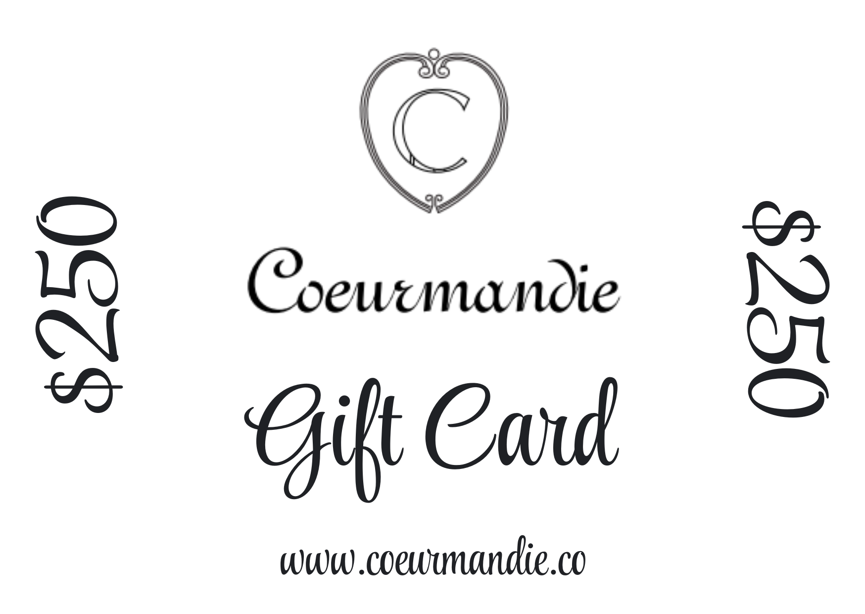Coeurmandie Gift Card.